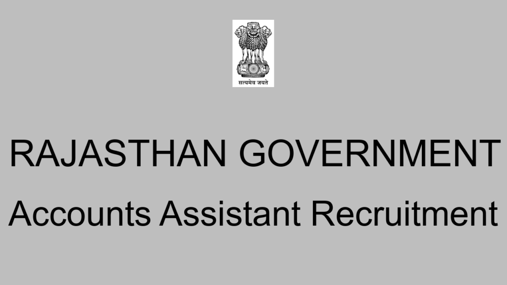 Rajasthan Government Accounts Assistant Recruitment