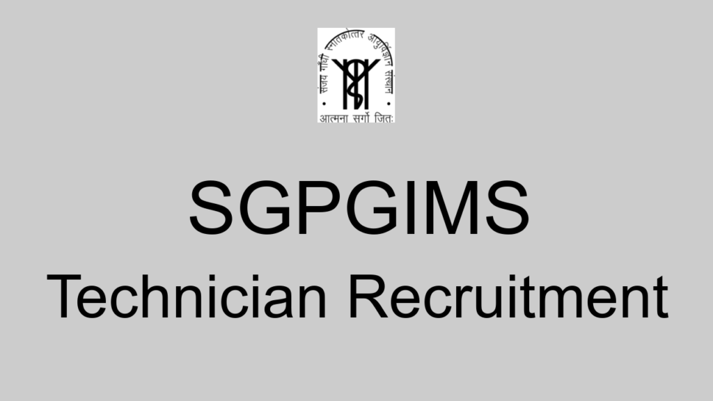 Sgpgims Technician Recruitment