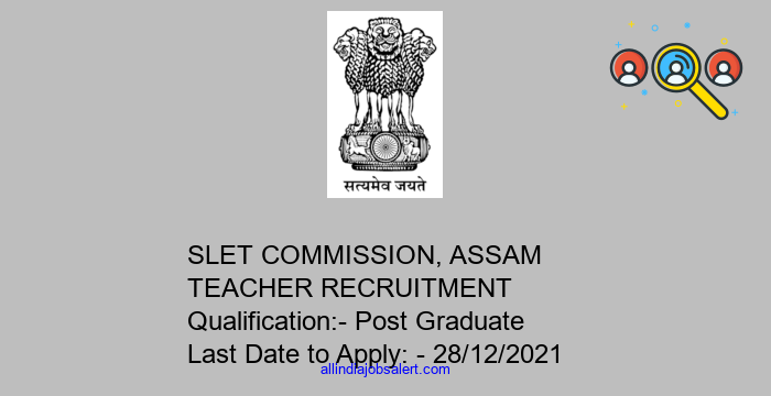 Slet Commission, Assam Teacher Recruitment