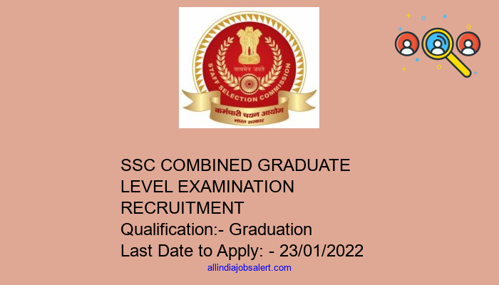 Ssc Combined Graduate Level Examination Recruitment