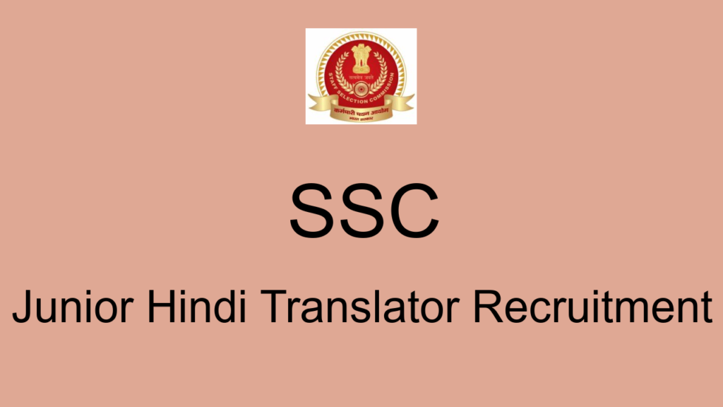 Ssc Junior Hindi Translator Recruitment