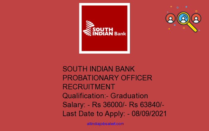 South Indian Bank Probationary Officer Recruitment