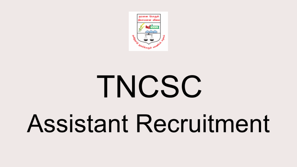 Tncsc Assistant Recruitment