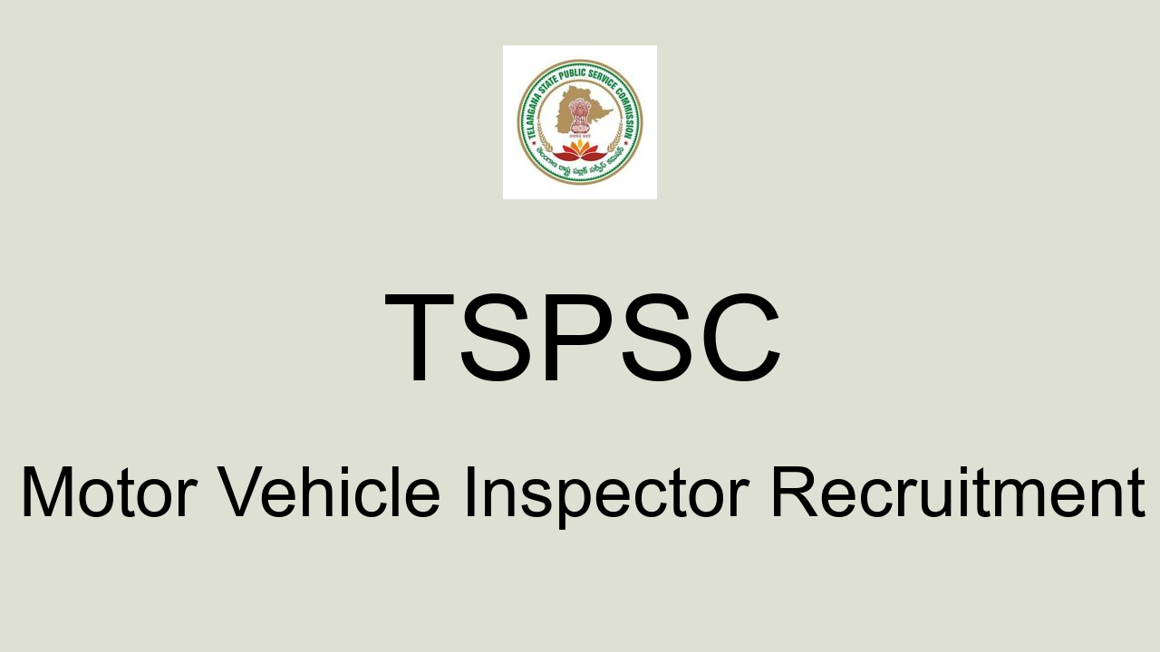 Tspsc Assistant Motor Vehicle Inspector Recruitment 2022 Apply Online