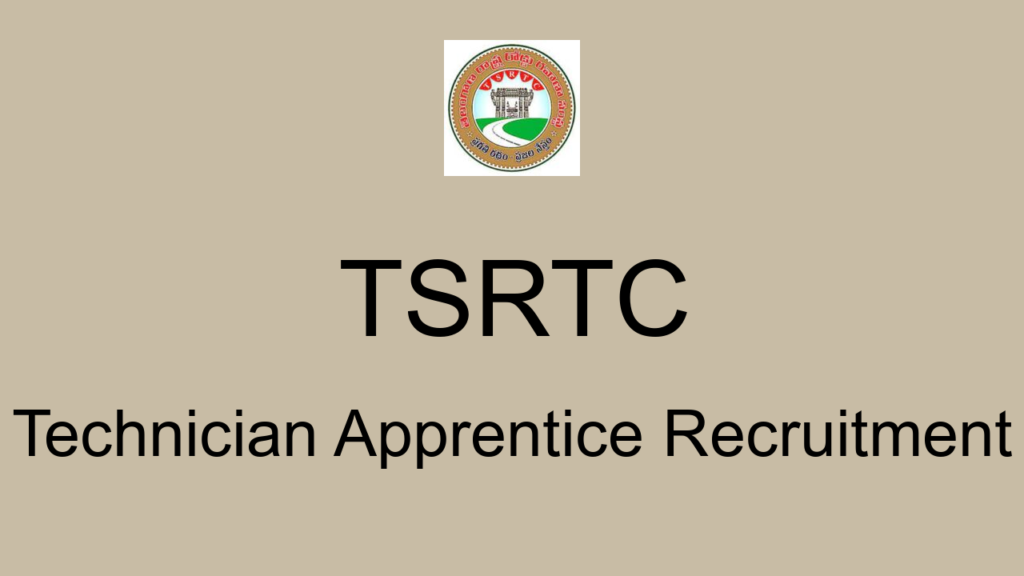 Tsrtc Technician Apprentice Recruitment