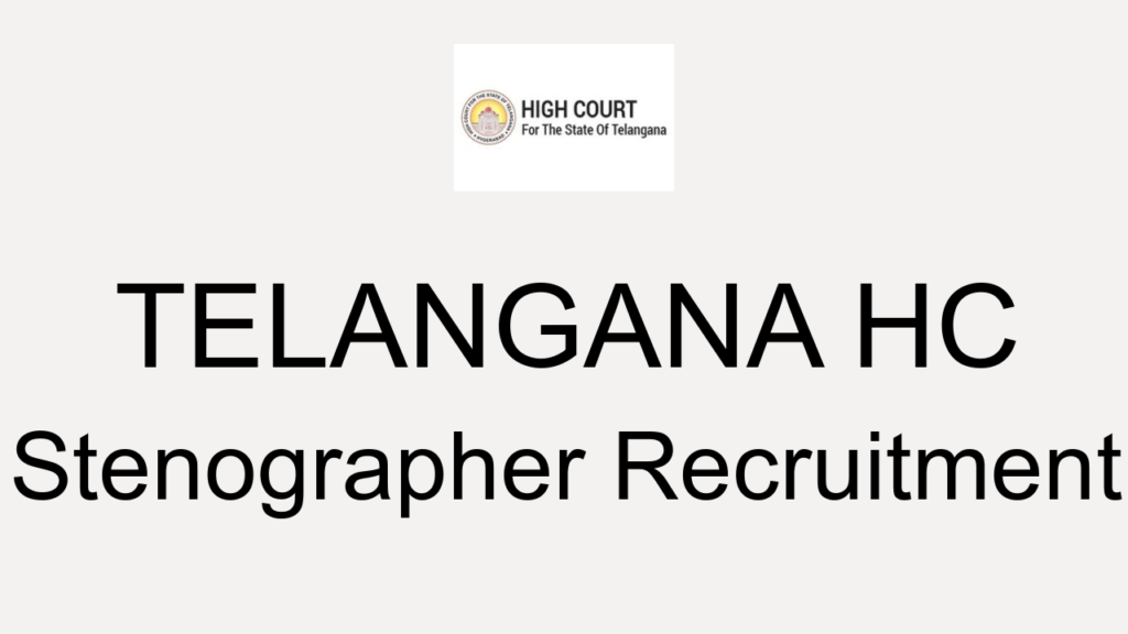 Telangana Hc Stenographer Recruitment