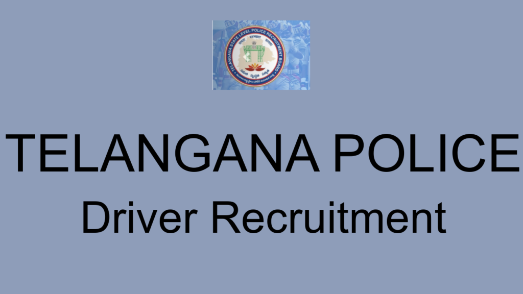 Telangana Police Driver Recruitment