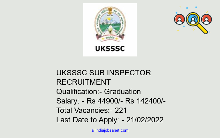 Uksssc Sub Inspector Recruitment