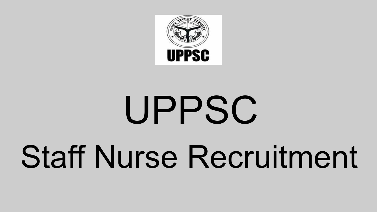 uppsc-nurse-recruitment-2022-apply-online-for-588-posts