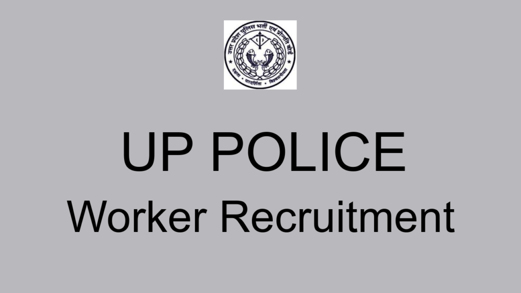 Up Police Worker Recruitment