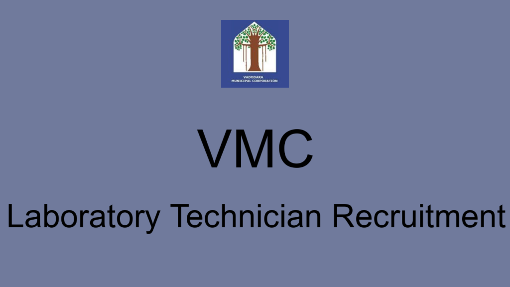 Vmc Laboratory Technician Recruitment