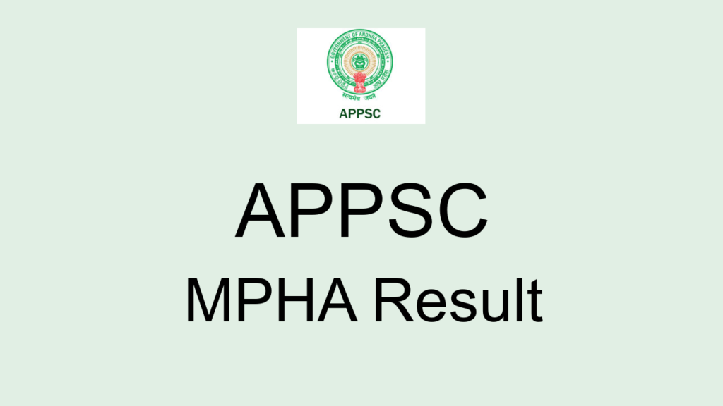 Appsc Mpha Result
