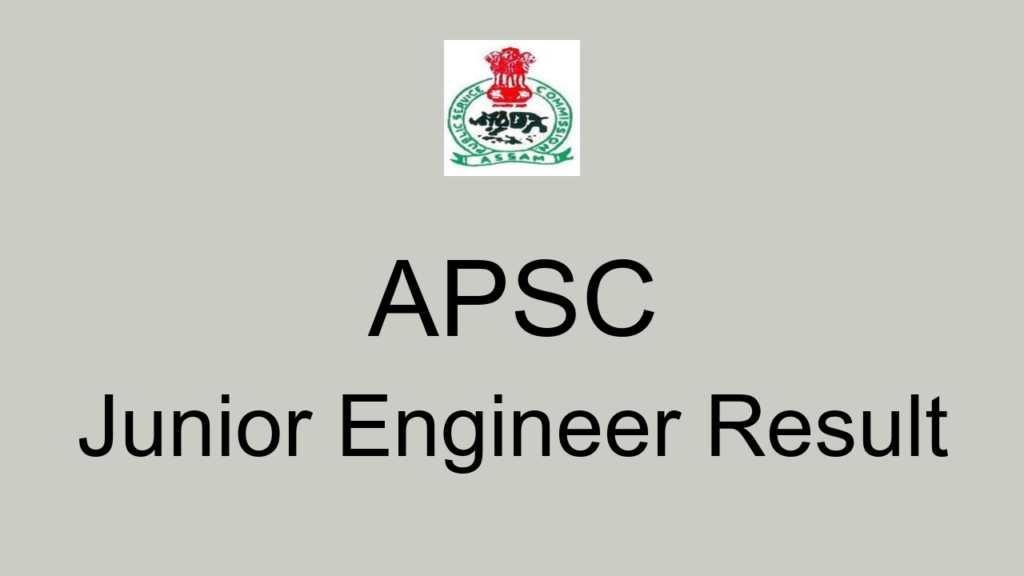 Apsc Junior Engineer Result