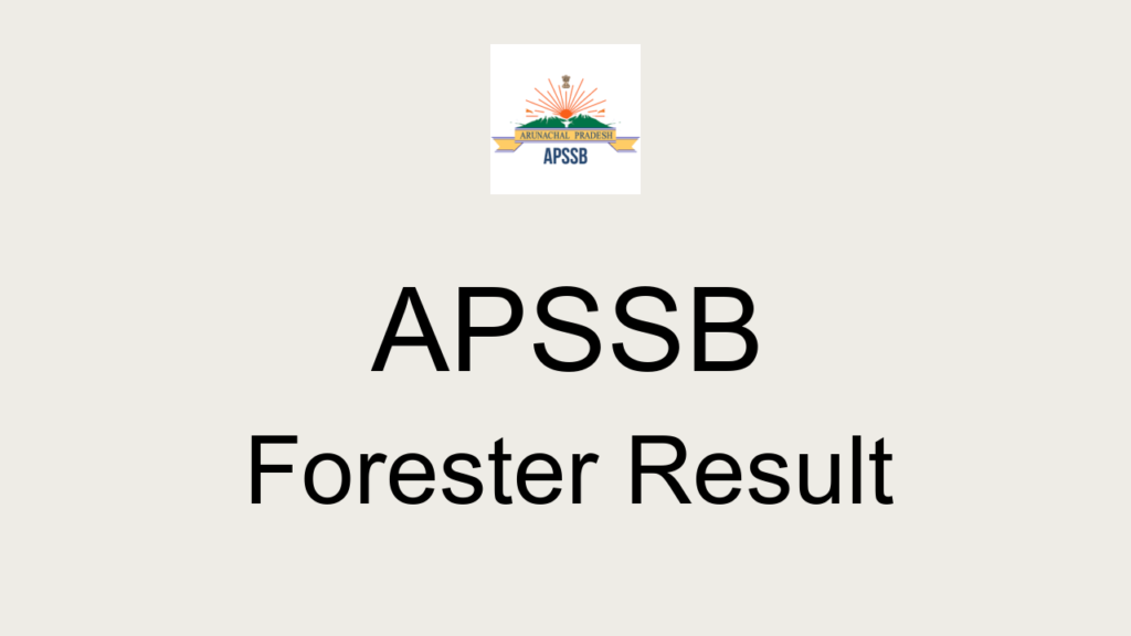 Apssb Forester Result