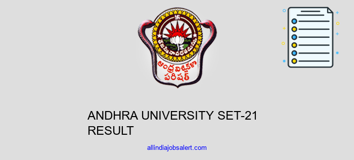 Andhra University Set 21 Result
