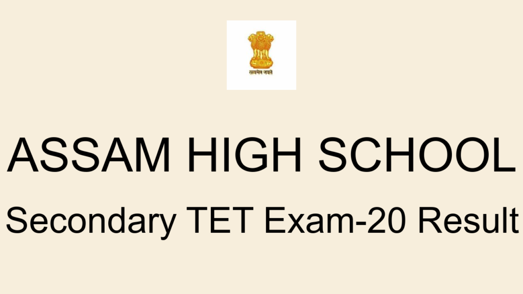 Assam High School Secondary Tet Exam 20 Result