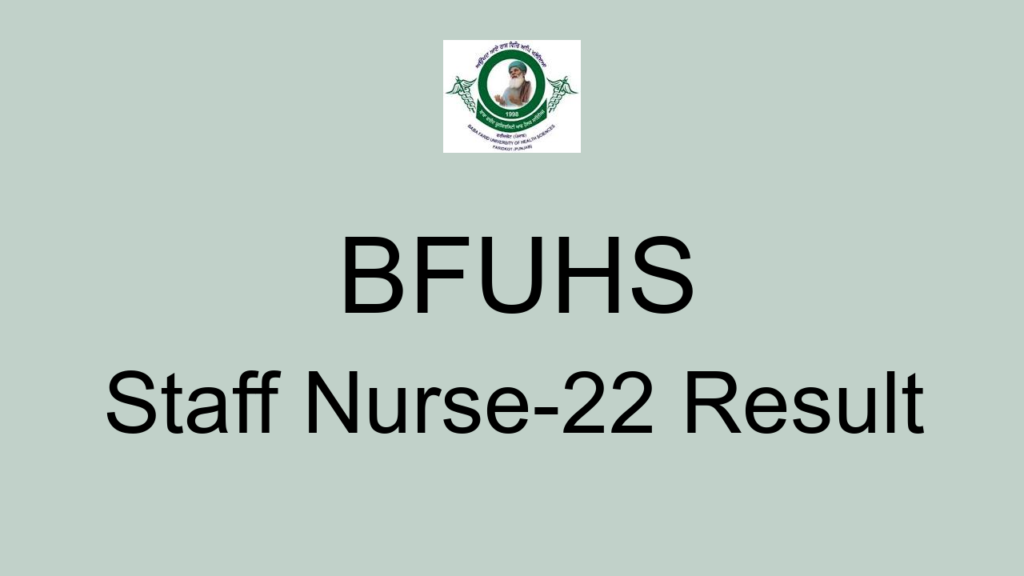 Bfuhs Staff Nurse 22 Result