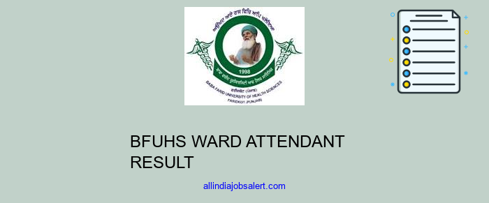 Bfuhs Ward Attendant Result