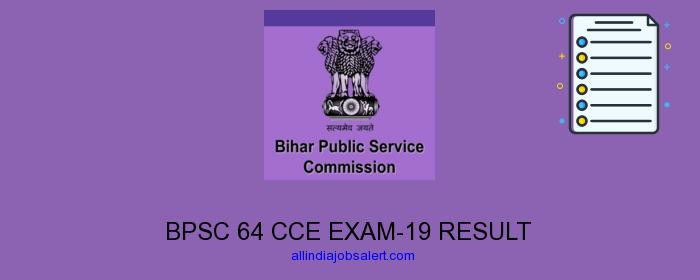 Bpsc 64 Cce Exam 19 Result