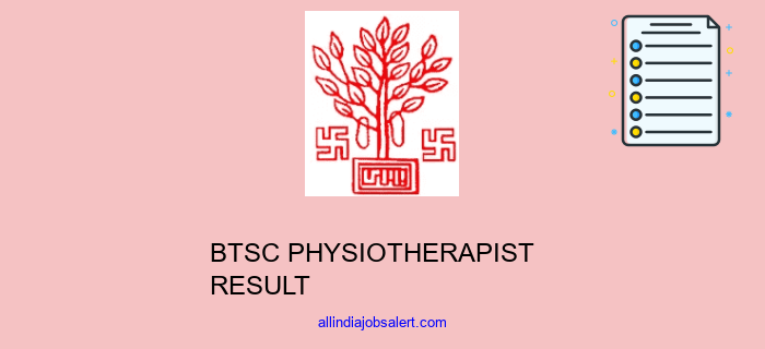 Btsc Physiotherapist Result