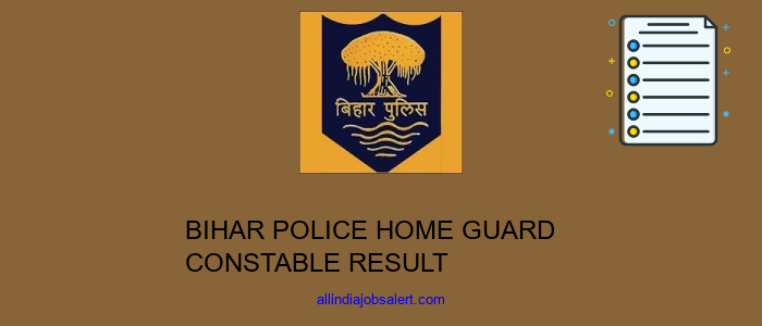 Bihar Police Home Guard Constable Result