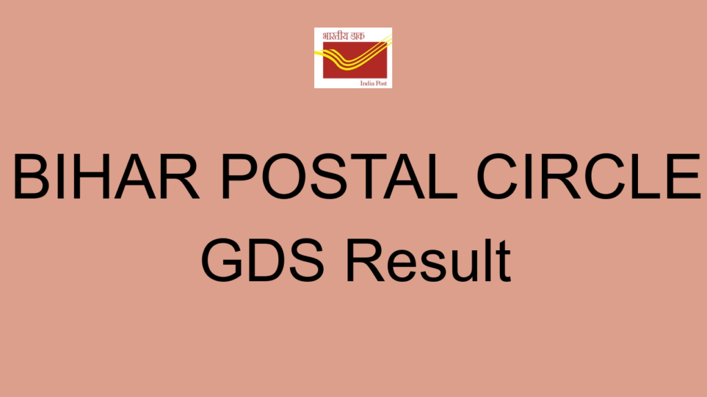 Bihar Postal Circle Gds Result