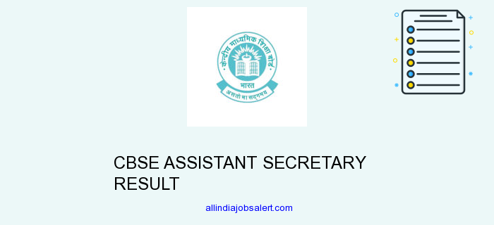 Cbse Assistant Secretary Result