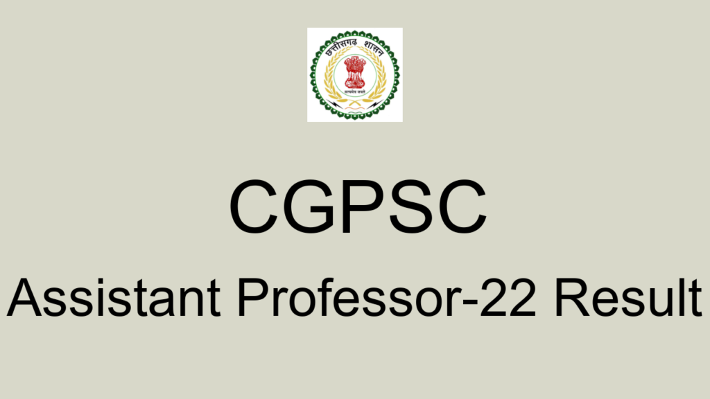 Cgpsc Assistant Professor 22 Result