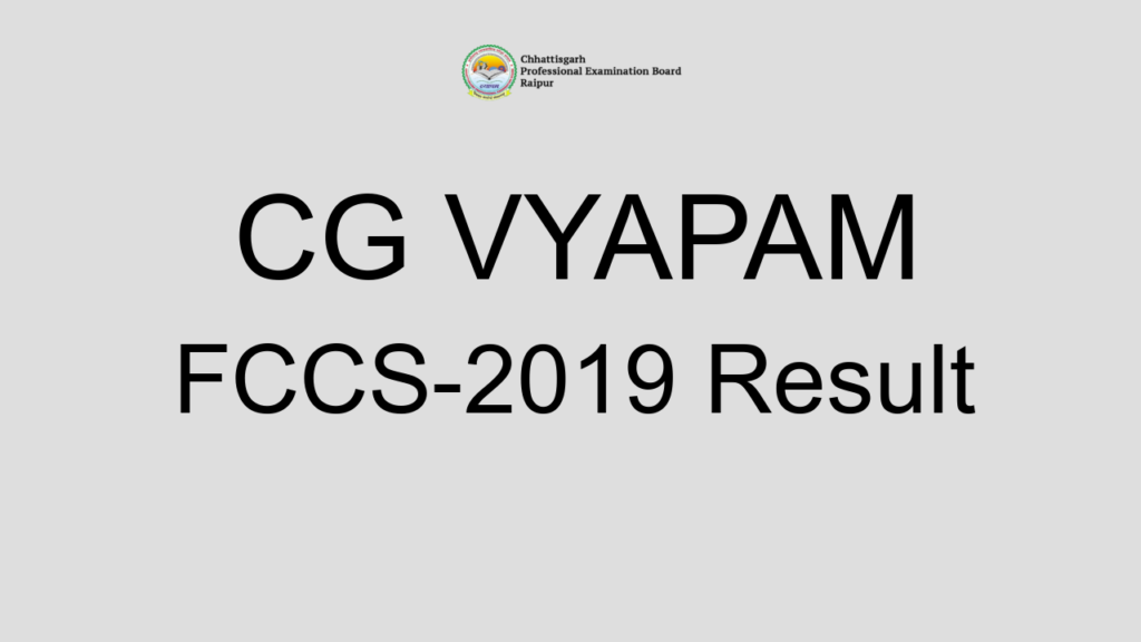 Cg Vyapam Fccs 2019 Result