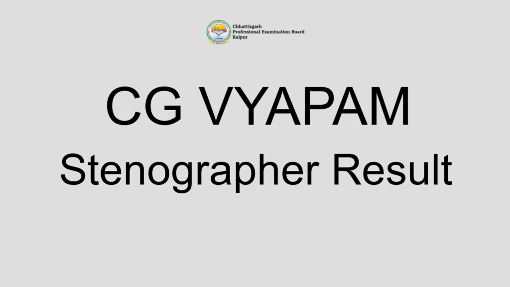 Cg Vyapam Stenographer Result