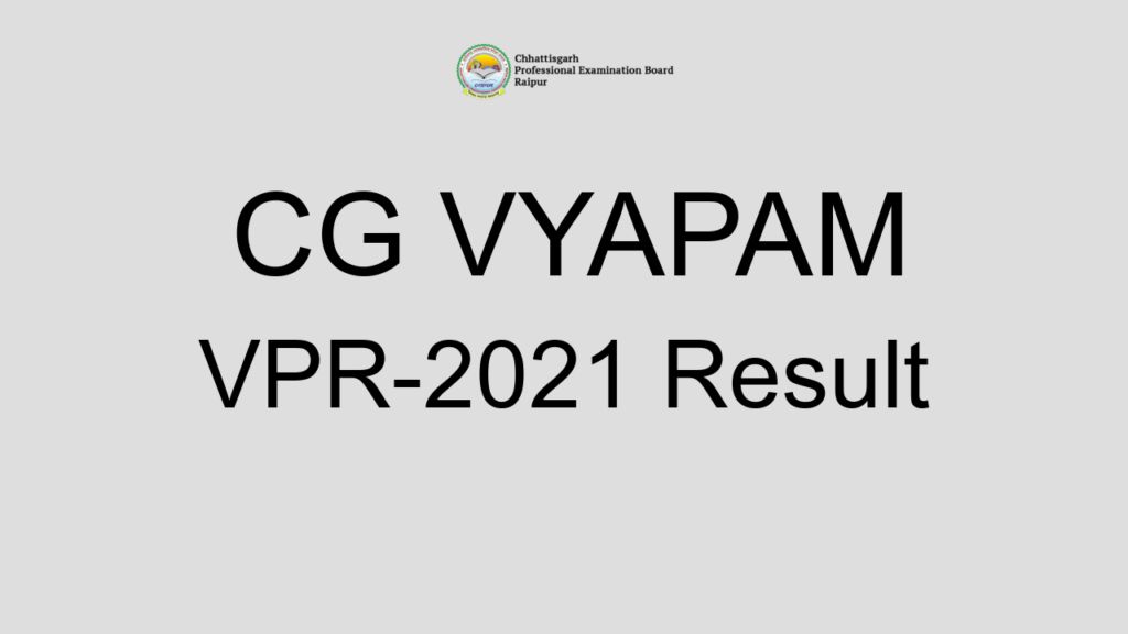 Cg Vyapam Vpr 2021 Result