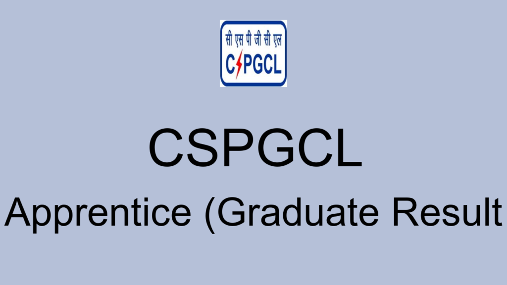 Cspgcl Apprentice (graduate Result