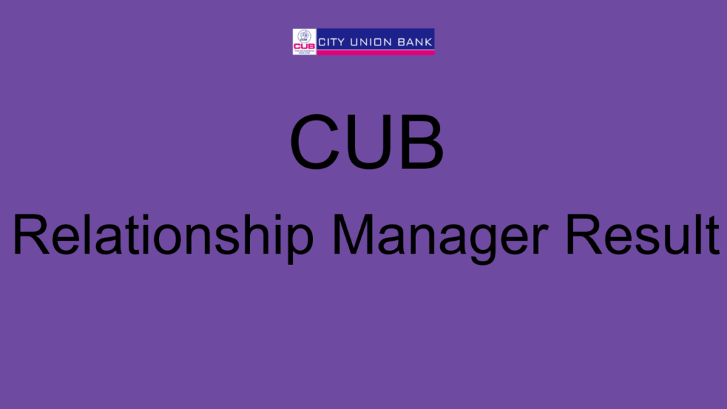 Cub Relationship Manager Result