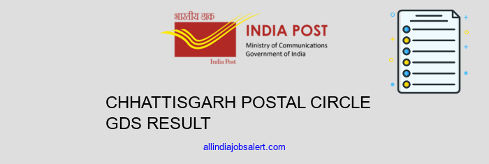 Chhattisgarh Postal Circle Gds Result