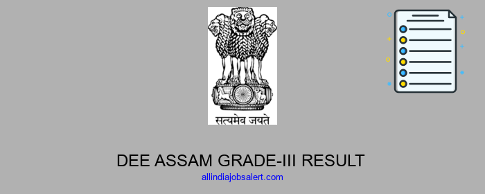 Dee Assam Grade Iii Result