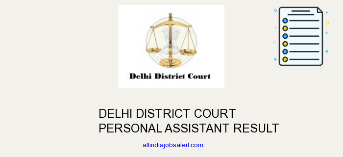 Delhi District Court Personal Assistant Result