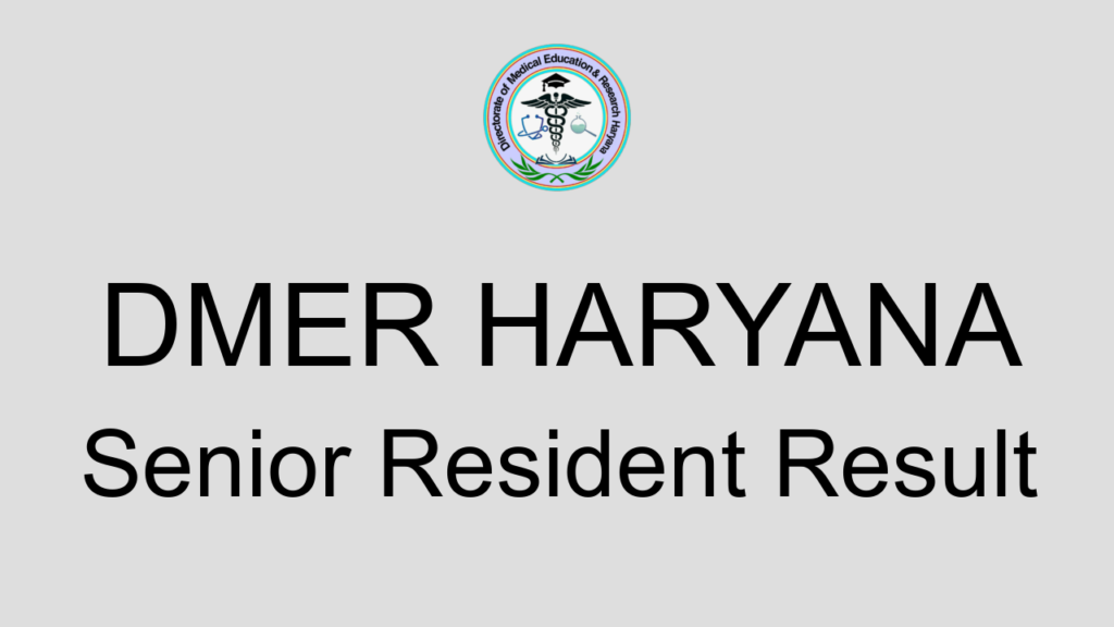 Dmer Haryana Senior Resident Result