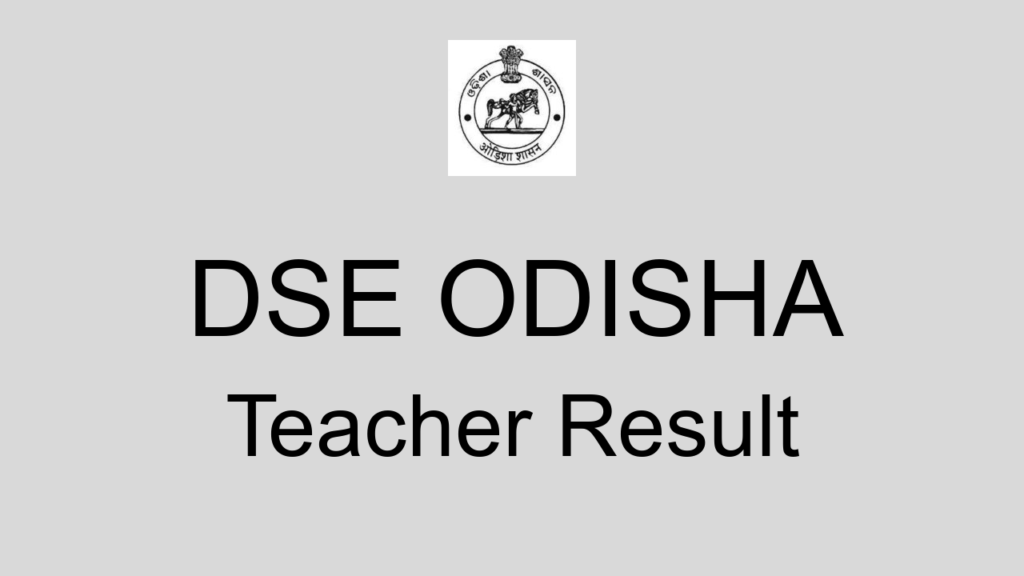 Dse Odisha Teacher Result