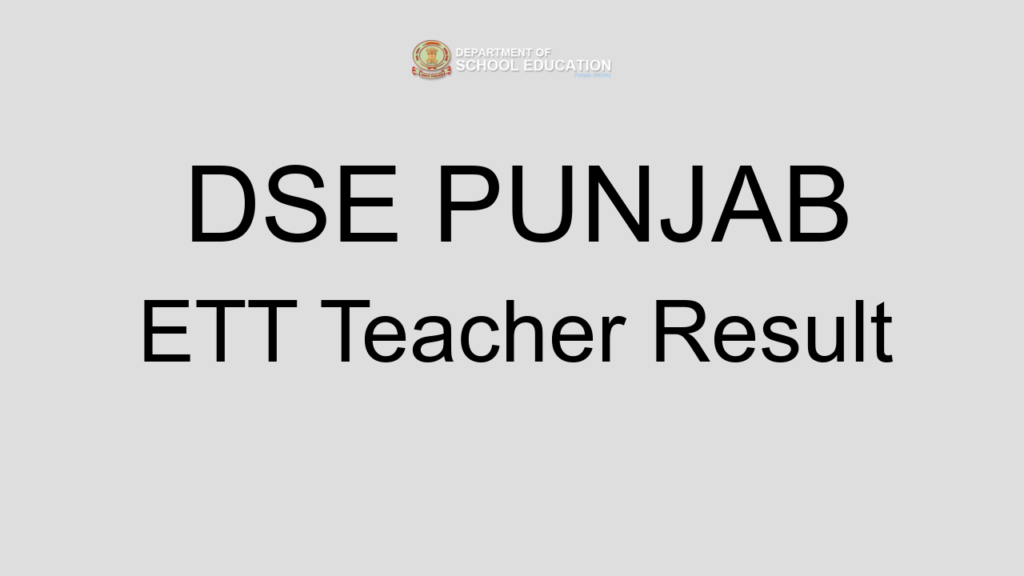 Dse Punjab Ett Teacher Result