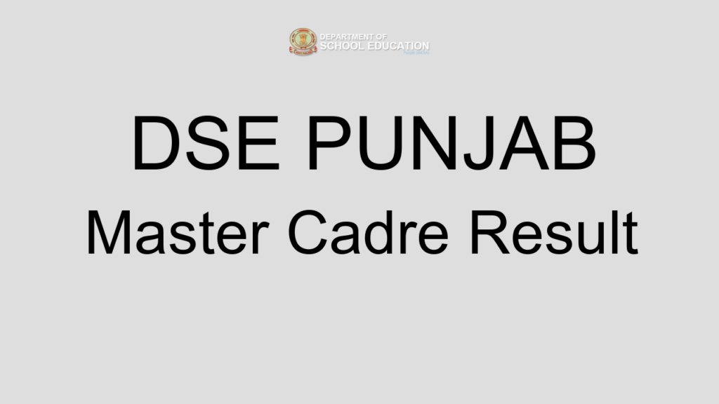 Dse Punjab Master Cadre Result
