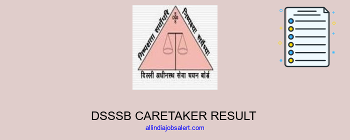 Dsssb Caretaker Result