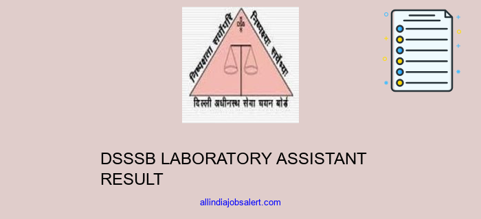 Dsssb Laboratory Assistant Result