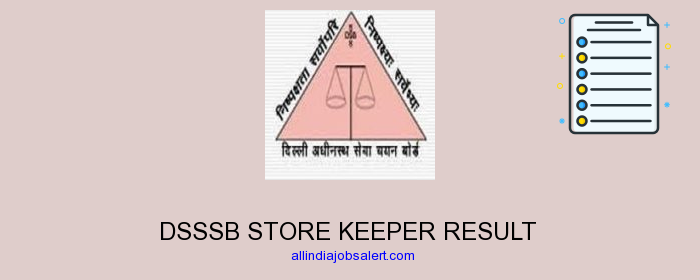 Dsssb Store Keeper Result