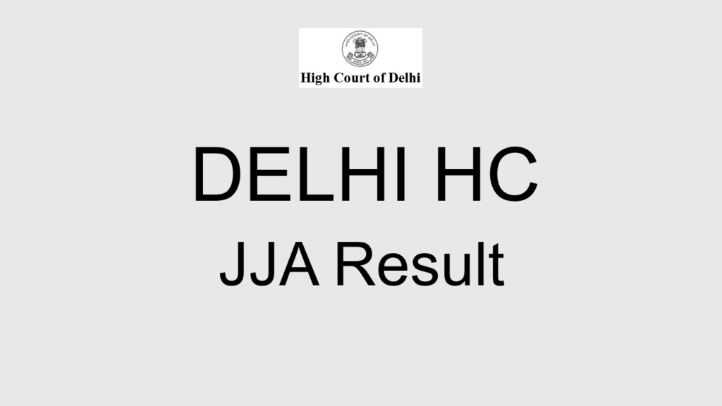 Delhi Hc Jja Result