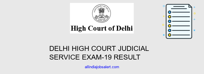 Delhi High Court Judicial Service Exam 19 Result