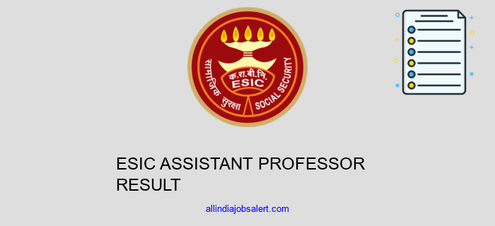 Esic Assistant Professor Result