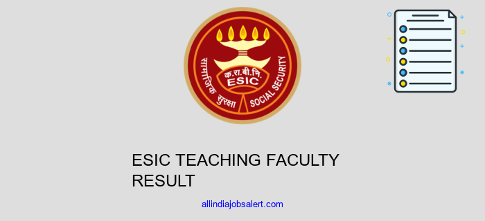 Esic Teaching Faculty Result