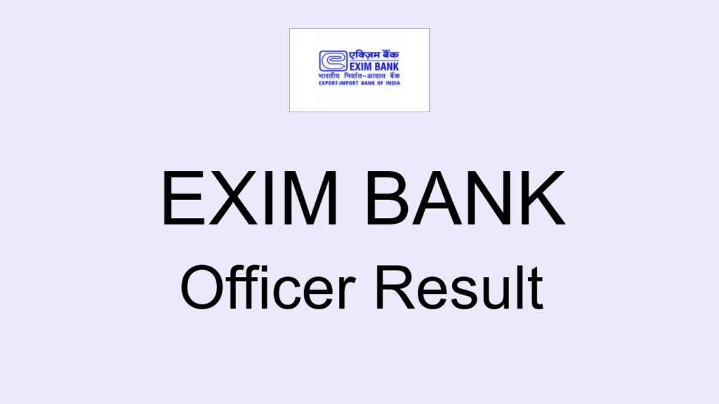 Exim Bank Officer Result