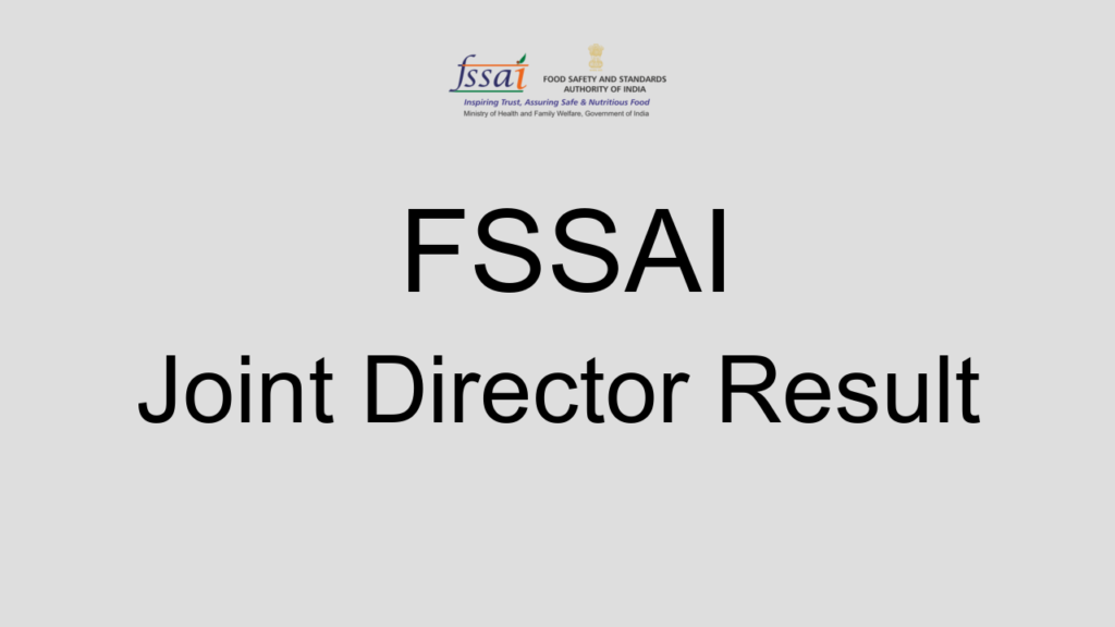 Fssai Joint Director Result