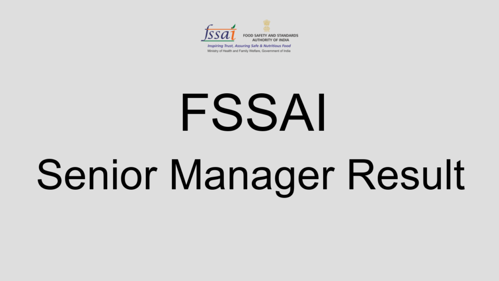 Fssai Senior Manager Result